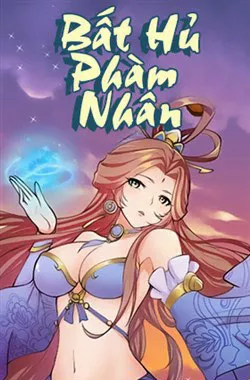 Truyện tranh Bất Hủ Phàm Nhân
