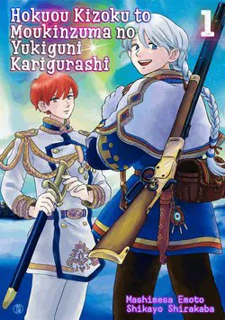 Truyện tranh Hokuou Kizoku to Moukinzuma no Yukiguni Karigurashi