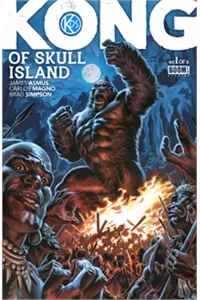Truyện tranh Kong Of Skull Island - KONG: Đảo Đầu Lâu
