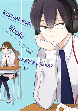 Truyện tranh Kuzumi-kun, Kuuki Yometemasu ka?