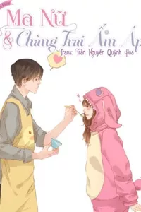 Truyện tranh Ma Nữ Và Chàng Trai Ấm Áp